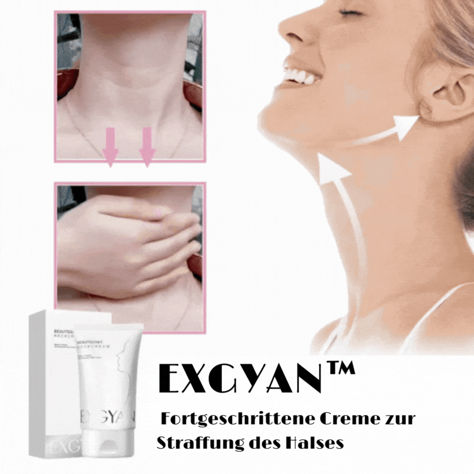 EXGYAN™ Fortgeschrittene Creme zur Straffung des Halses