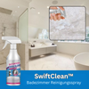 SwiftClean™ Badezimmer Reinigungsspray